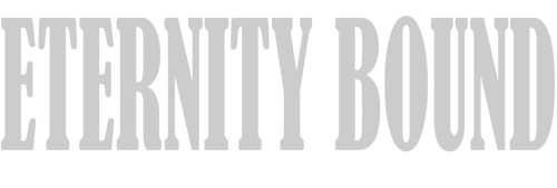 Eternity Bound
